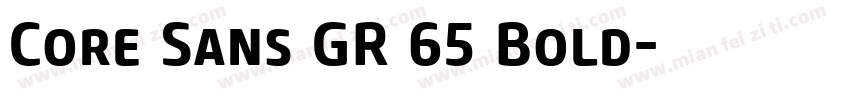 Core Sans GR 65 Bold字体转换